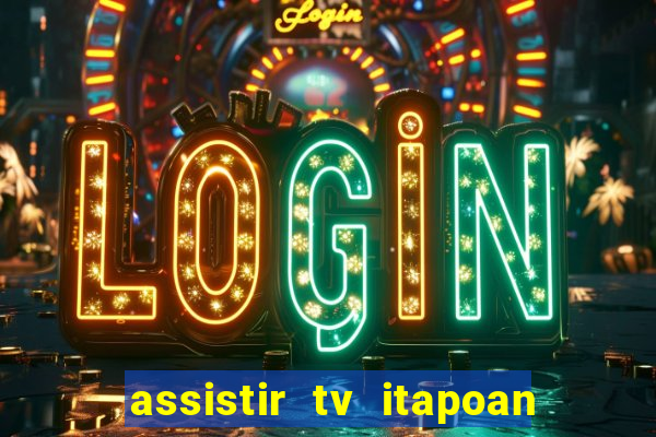 assistir tv itapoan record bahia ao vivo gratis